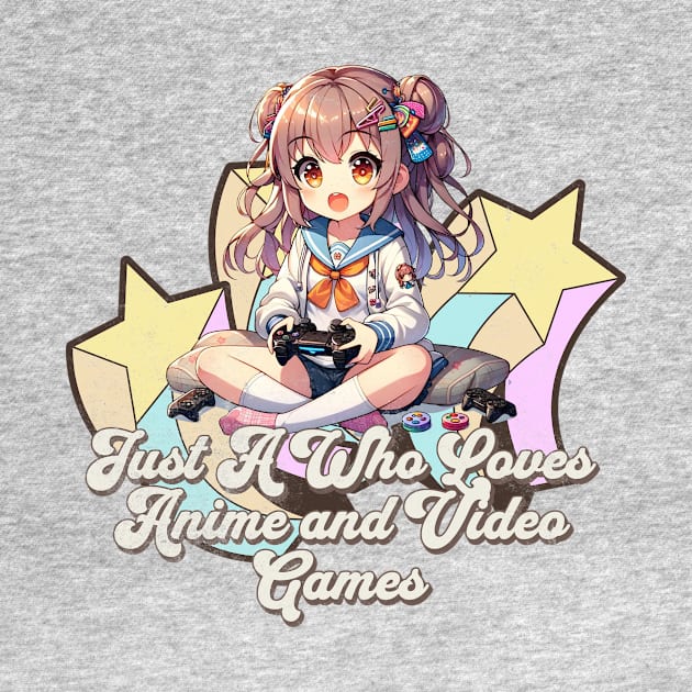 Just A Girl Who Loves Anime and Video Games - Cute Otaku Gamer Tee by Mystic Geisha